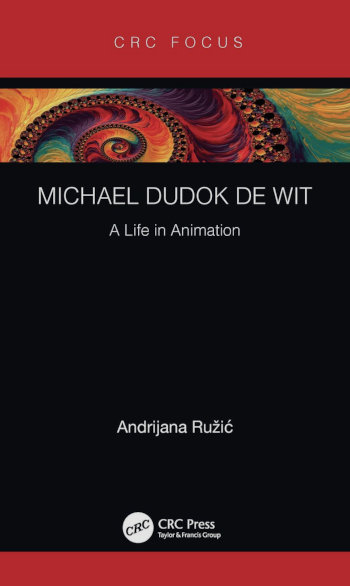 Book cover of Michael Dudok de Wit: A Life in Animation